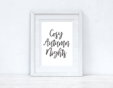 Cosy Autumn Nights Autumn Seasonal Wall Home Decor Print