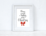 Have Yourself A Merry Little Christmas 2021 Winter Christmas Seasonal Wall Home Decor Print