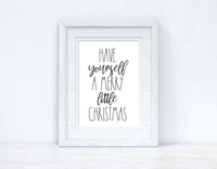 Have Yourself A Merry Little Christmas Seasonal Wall Home Decor Print