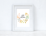 Hello Autumn Half Watercolour Wreath Autumn 2021 Seasonal Wall Home Decor Print