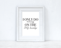 I Only Do Mornings Christmas Seasonal Wall Home Decor Print