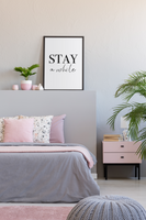 Stay A While 2022 Bedroom Guest Room Wall Decor Print