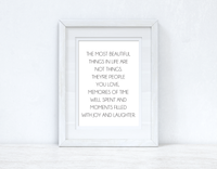 The Most Beautiful Things In Life Inspirational Wall Decor Quote Print