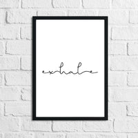 Exhale Pretty Bathroom Bedroom Wall Decor Print