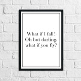 What If I Fall? Personalised Children's Room Quote Wall Decor Print (Font/Border Colo ur Editable)