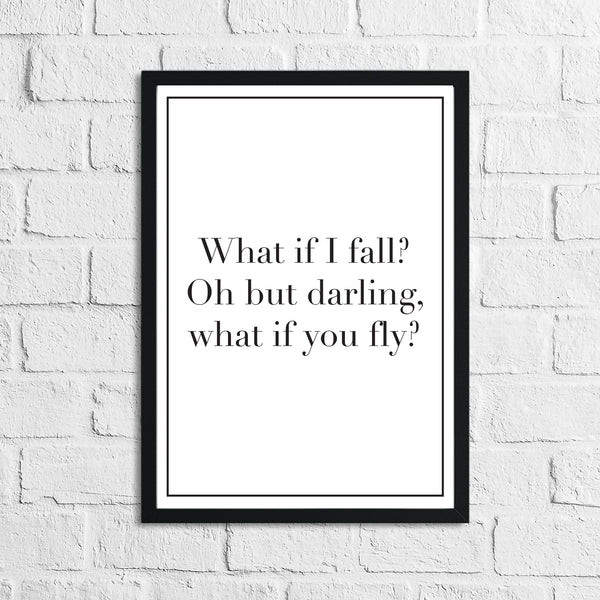 What If I Fall? Personalised Children's Room Quote Wall Decor Print (Font/Border Colo ur Editable)