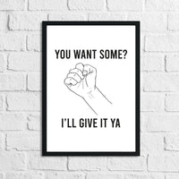 You Want Some? Humorous Funny Bathroom Wall Decor Print